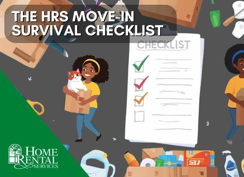 The HRS Move-In Survival Checklist