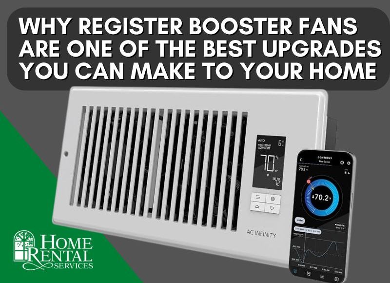 Why Register Booster Fans Are One of the Best (and Most Overlooked) Upgrades You Can Make to Your Home
