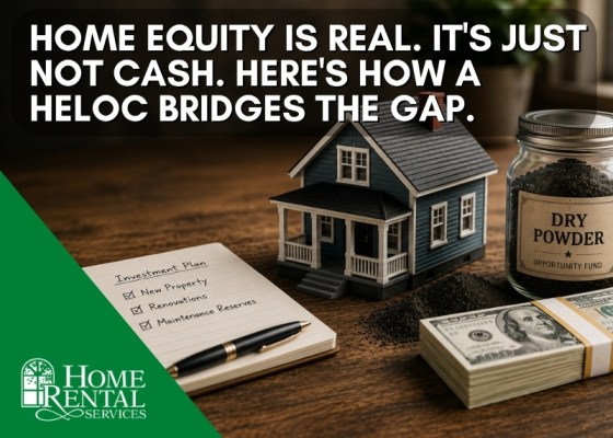 Home Equity Is Real. It's Just Not Cash. Here's How a HELOC Bridges the Gap.